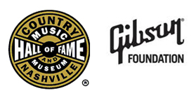 Country Music Hall of Fame and Gibson Foundation Country Music Hall of Fame and Gibson Foundation